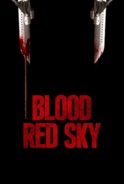 ดูหนัง Blood Red Sky (2021) ฟ้าสีเลือด