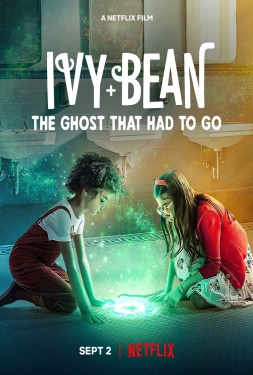 ดูหนัง Ivy & Bean The Ghost That Had to Go (2022) ไอวี่และบีน ปีศาจจงออกไป