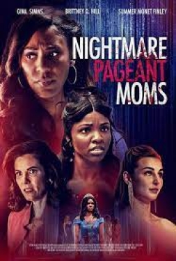 ดูหนัง Nightmare Pageant Moms (2023)