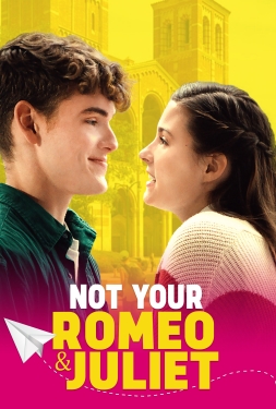 ดูหนัง Not Your Romeo & Juliet (2023) นอท ยัวร์ โรมิโอ แอนด์ จูเลียต