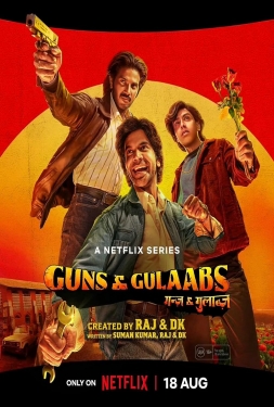 ดูหนัง Guns & Gulaabs (2023) ปืนกับกุหลาบ