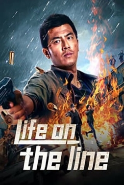 ดูหนัง Life On The Line (2023) ข้ามเส้นตาย
