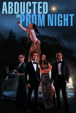 ดูหนัง Abducted on Prom Night (2023) การลักพาตัวในงานพรอมกลางคืน