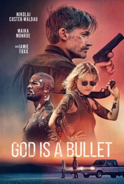 ดูหนัง God Is a Bullet (2023)