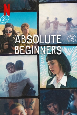 ดูหนัง Absolute Beginners (2023) รักแรกใส หัวใจซัมเมอร์