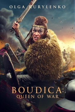 ดูหนัง Boudica Queen of War (2023) บูดิกา ราชินีแห่งสงคราม