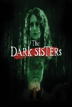 ดูหนัง The Dark Sisters (2023) เดอะ ดาร์ก ซิสเตอร์