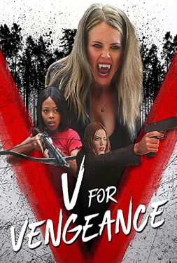ดูหนัง V For Vengeance (2022) วี แวมไพร์กระหายเลือด