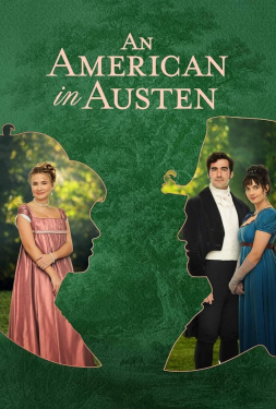 ดูหนัง An American in Austen (2024)