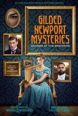ดูหนัง Gilded Newport Mysteries: Murder at the Breakers (2024)