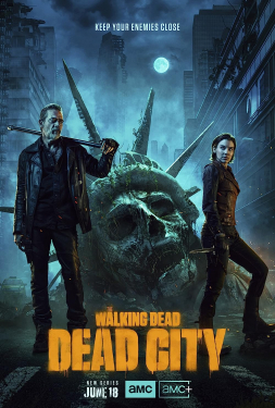 ดูหนัง The Walking Dead: Dead City (2023) วอคกิ้งเดธ เดธซิตี้