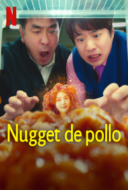 ดูหนัง Chicken Nugget (2024) ไก่ทอดคลุกซอส