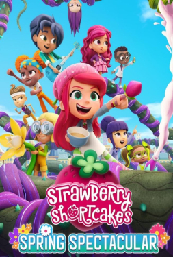 ดูหนัง Strawberry Shortcake’s Spring Spectacular (2024)