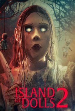ดูหนัง Island of the Dolls 2 (2024)