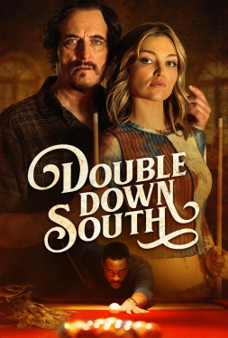 ดูหนัง Double Down South (2024) ดับเบิล ดาวน์ เซาท์