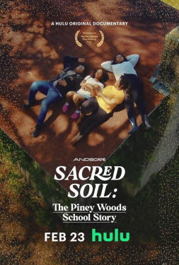 ดูหนัง Sacred Soil: The Piney Woods School Story (2024)