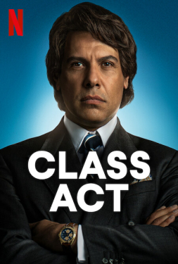 ดูหนัง Class Act (2023) ชายเก้าชีวิต