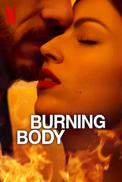 ดูหนัง Burning Body (2023) ร่างไหม้