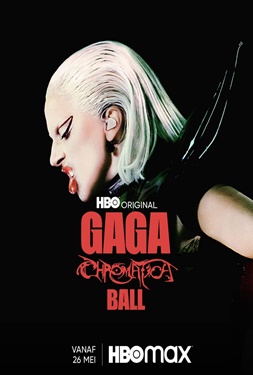 ดูหนัง Gaga Chromatica Ball (2024) เลดี้ กาก้า โครมาติกา บอล คอนเสิร์ต สเปเชียล