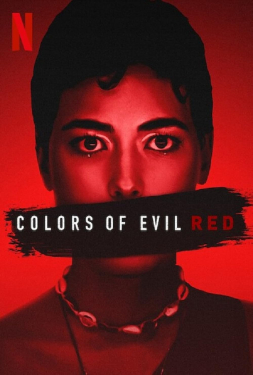 ดูหนัง Colors of Evil: Red (2024) แดงดั่งสีปีศาจ