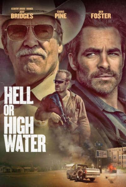 ดูหนัง Hell Or High Water (2016) ปล้นเดือด ล่าดุ
