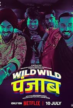 ดูหนัง Wild Wild Punjab (2024) ปัญจาบ ป่วน มันส์ ฮา