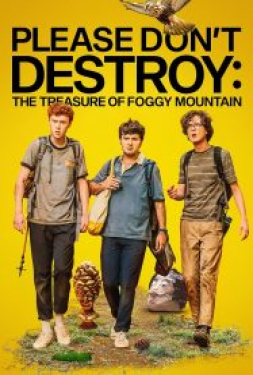 ดูหนัง Please Don’t Destroy The Treasure Of Foggy Mountain (2023)