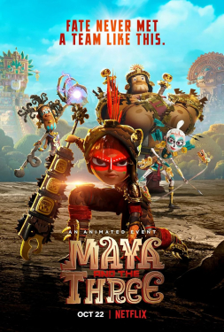 ดูหนัง Maya and the Three (2021) มายากับ 3 นักรบ
