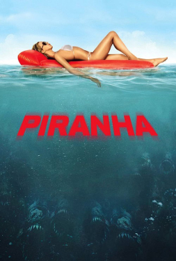 ดูหนัง Piranha 3D (2010) ปิรันย่า กัดแหลกแหวกทะลุ