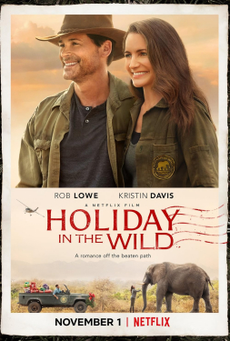 ดูหนัง Holiday in the Wild (2019) ฉลองรักกับป่า