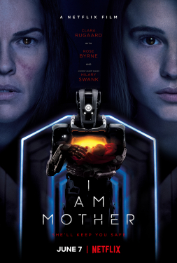 ดูหนัง I Am Mother (2019) หุ่นเหล็กโลกเรียกแม่