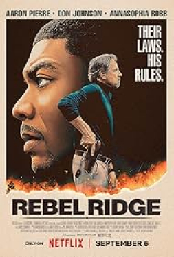 ดูหนัง Rebel Ridge (2024) เรเบลริดจ์ ผ่าเมืองอยุติธรรม